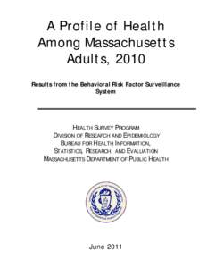 A Profile of Health Among Massachusetts Adults, 2010