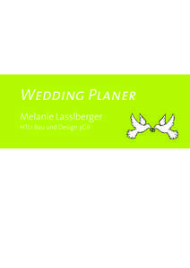 Wedding Planer Melanie Lasslberger HTL1 Bau und Design 3GB Wedding Planer