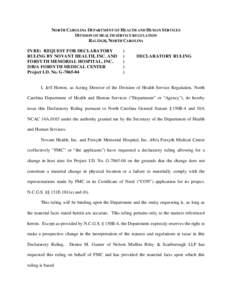 NC DHSR: Declaratory Ruling for Novant Health, Inc. and Forsyth Memorial Hospital, Inc.