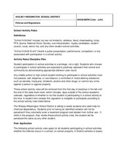 WOLSEY-WESSINGTON SCHOOL DISTRICT NASB/NEPN Code: JJAA Policies and Regulations