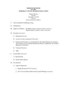 ORDER OF BUSINESS OF THE MARSHALL COUNTY BOARD OF EDUCATION Regular Meeting Tuesday September 10, 2013