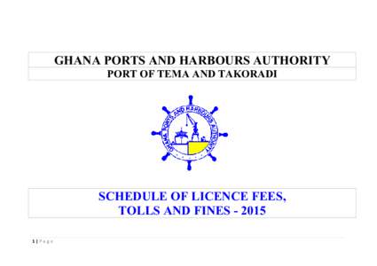   	
   GHANA PORTS AND HARBOURS AUTHORITY PORT OF TEMA AND TAKORADI 	
  