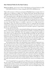 New National Parks for the Next Century Warren Lee Brown, retired, former Chief of Park Planning and Special Studies for NPS[removed]), 692 Fairview Avenue, Annapolis, MD 21403; [removed] What could a structure on