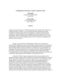 Challenging the Status Quo: Campus Community School Allen Zipke Campus Community School Dover, DE Marcy Zipke CUNY Graduate Center