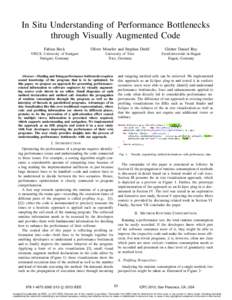 In Situ Understanding of Performance Bottlenecks through Visually Augmented Code Fabian Beck Oliver Moseler and Stephan Diehl