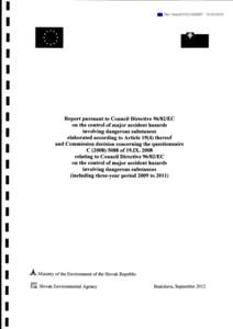 Safety / Emergency management / Environmental impact assessment / Management / United States Environmental Protection Agency / Directive 96/82/EC / Ministry of Environment / Chemical accident / Environment / Occupational safety and health / Control of Major Accident Hazards Regulations