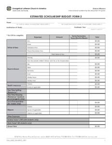 Global Mission  International Leadership Development Program ESTIMATED SCHOLARSHIP BUDGET: FORM 2 Name