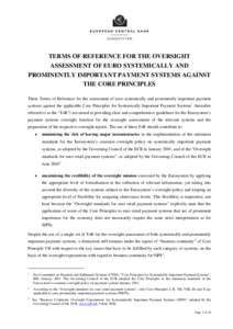 Terms of Reference for the assessment of euro systemically and prominently important payment systems against the applicable Core Principles