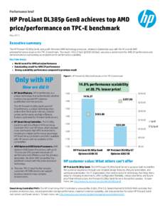 Performance brief  HP ProLiant DL385p Gen8 achieves top AMD price/performance on TPC-E benchmark May 2013