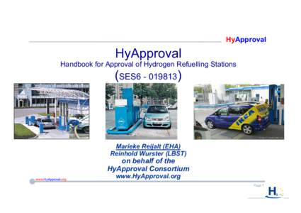 HyApproval  HyApproval Handbook for Approval of Hydrogen Refuelling Stations