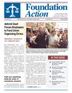 Foundation Action The bi-monthly newsletter of the National Right to Work Legal Defense Foundation, Inc.