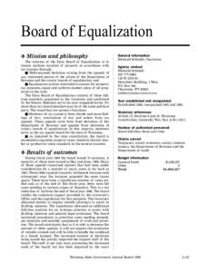 Board of Equalization v Mission and philosophy The mission of the State Board of Equalization is to ensure uniform taxation of property in accordance with tax statutes through: n Well-reasoned decisions arising from the 