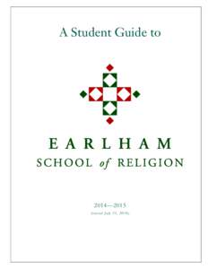 A Student Guide to  2014—2015 (revised July 31, 2014)  Mission Statement: