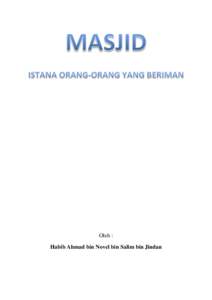 Oleh : Habib Ahmad bin Novel bin Salim bin Jindan Daftar Isi MUQODIMAH ......................................................................................................................................... 3 SEPUCUK 