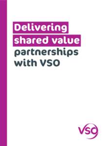 Delivering shared value partnerships