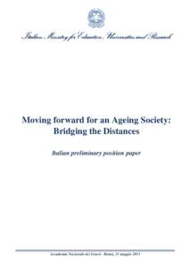 Ageing / Ministry of Education /  Universities and Research / Sapienza University of Rome / Population ageing / Human geography / Population / Demography / Gerontology