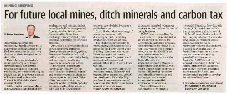 MINING BRIEFING  For future local mines. ditch minerals and carbon tax • Simon Bennison  Australian explorers are