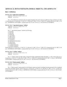 ARTICLE 22. HUMAN REMAINS, BURIAL OBJECTS, AND ARTIFACTS Rule 1. Definitions 312 IAC[removed]Application of definitions Authority: IC[removed]; IC[removed]Affected: IC[removed]Sec. 1. The definitions contained in thi