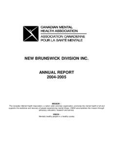 NEW BRUNSWICK DIVISION INC.  ANNUAL REPORT[removed]MISSION –