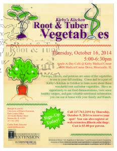 Kirby’s Kitchen  Root & Tuber Vegetab es Thursday, October 16, 2014