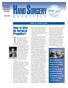 A Publication of the American Association for Hand Surgery Autumn 2003