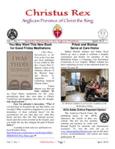 Christus Rex Anglican Province of Christ the King Vol. 7, No. 1  Apostolic Christianity in the Anglican Tradition