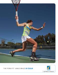 the form fit® ankle brace BY Össur  form fit® ankle brace The Form Fit Ankle Brace with Exoform® Technology is a hybrid between a rigid ankle stirrup and a soft ankle support. With a stirrup-shaped, plastic exoskele