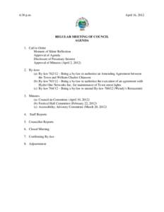 6:30 p.m.  April 16, 2012 REGULAR MEETING OF COUNCIL AGENDA