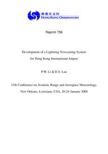 Reprint 756  Development of a Lightning Nowcasting System for Hong Kong International Airport  P.W. Li & D.S. Lau