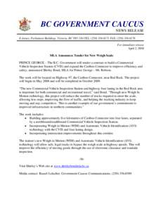 News Release: MLA Announces Tender for New Weigh Scale - April 2, 2008