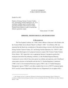 STATE OF VERMONT PUBLIC SERVICE BOARD Docket No[removed]Petition of Entergy Nuclear Vermont Yankee, LLC and Entergy Nuclear Operations, Inc., for a