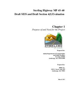 Sterling Highway MP 45–60 Draft SEIS and Draft Section 4(f) Evaluation Chapter 1  Purpose of and Need for the Project