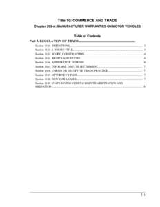 Title 10: COMMERCE AND TRADE Chapter 203-A: MANUFACTURER WARRANTIES ON MOTOR VEHICLES Table of Contents Part 3. REGULATION OF TRADE........................................................................ Section[removed]DE