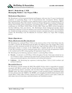 QUALIFICATIONS RESUME  Brett C. Bottenberg, C.E.M Managing Partner – Las Vegas Office Professional Experience Mr. Bottenberg is an Environmental Scientist and Engineer with more than 15 years of professional