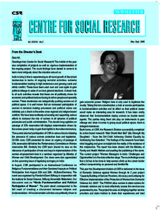 NEWSLETTER  CENTRE FOR SOCIAL RESEARCH Vol. XXXVII - No.2  May- Sept. 2008