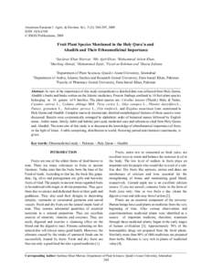 American-Eurasian J. Agric. & Environ. Sci., 5 (2): [removed], 2009 ISSN[removed] © IDOSI Publications, 2009 Fruit Plant Species Mentioned in the Holy Qura’n and Ahadith and Their Ethnomedicinal Importance