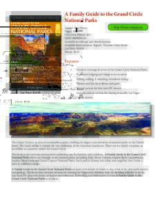 A Family Guide to the Grand Circle National Parks Buy From Amazon Author: Eric Henze Pages: 280 Full Color Photos: 160