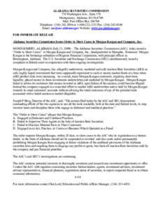 ALABAMA SECURITIES COMMISSION 770 Washington Ave., Suite 570 Montgomery, Alabama[removed]Mail: Post Office Box[removed]Telephone: ([removed]or[removed]Fax: ([removed]Email: [removed] Website: