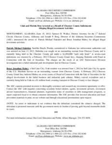 ALABAMA SECURITIES COMMISSION Post Office Box[removed]Montgomery, Alabama[removed]Telephone: ([removed]or[removed]Fax: ([removed]Email: [removed] Website: www.asc.alabama.gov Utah and Florida