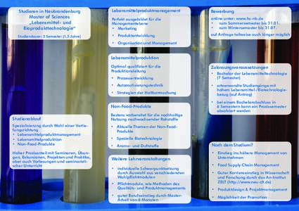 Studieren in Neubrandenburg  Master of Sciences „Lebensmittel- und Bioprodukttechnologie“ Studiendauer: 3 Semester (1,5 Jahre)