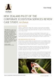 Case Study  NEW ZEALAND PILOT OF THE CORPORATE ECOSYSTEM SERVICES REVIEW CASE STUDY: Archeus ABOUT ARCHEUS