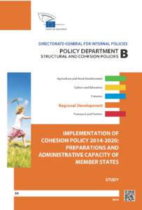 DIRECTORATE-GENERAL FOR INTERNAL POLICIES POLICY DEPARTMENT B: STRUCTURAL AND COHESION POLICIES REGIONAL DEVELOPMENT  IMPLEMENTATION OF COHESION POLICY