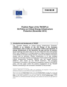 TNCEIP  Position Paper of the TNCEIP on EU Policy on Critical Energy Infrastructure Protection (November 2012)