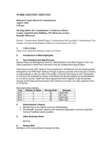 WORK MEETING MINUTES Beltrami County Board of Commissioners April 5, 2016 4:30 pm Meeting held in the Commissioner’s Conference Room County Administration Building, 701 Minnesota Avenue