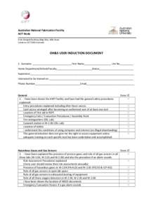 Australian National Fabrication Facility ACT Node Erich Weigold Building (Bldg 58b), Mills Road Canberra ACT 0200 Australia  OH&S USER INDUCTION DOCUMENT