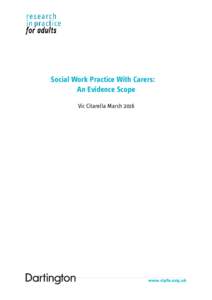 Social Work Practice With Carers: An Evidence Scope Vic Citarella March 2016 www.ripfa.org.uk