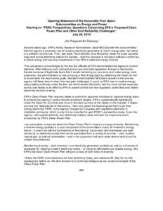 Opening Statement of the Honorable Fred Upton Subcommittee on Energy and Power Hearing on “FERC Perspectives: Questions Concerning EPA’s Proposed Clean Power Plan and Other Grid Reliability Challenges” July 29, 201