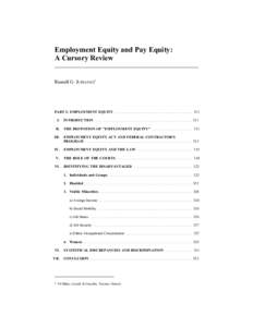 Employment Equity and Pay Equity: A Cursory Review Russell G. JURIANSZ* PART I: EMPLOYMENT EQUITY . . . . . . . . . . . . . . . . . . . . . . . . . . . . . . . . . . . . . . . . . . . 311 I.