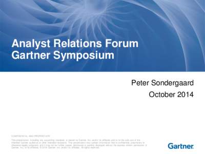 Analyst Relations Forum Gartner Symposium Peter Sondergaard October 2014