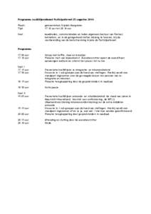 Programma raadsbijeenkomst Participatiewet 25 augustusPlaats: Tijd: gemeentehuis Eijsden-Margratenuur totuur.